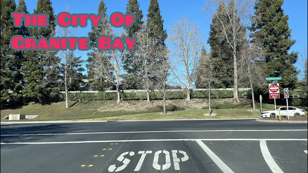 GRANITE BAY CALIFORNIA DRIVE
