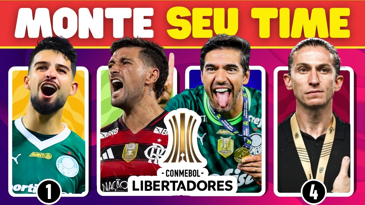 🏆Quem você escalaria? Monte o TIME PERFEITO da Libertadores 2025!