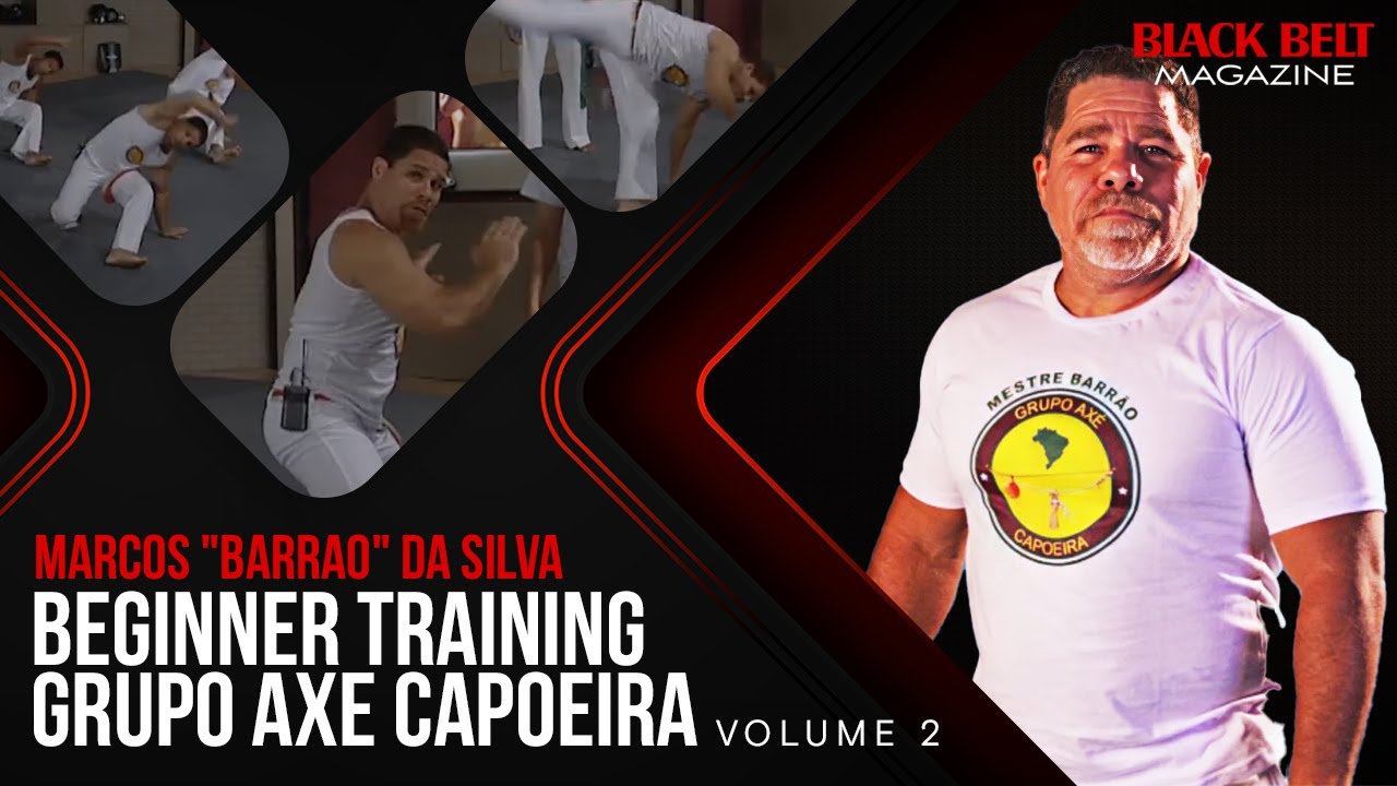 Grupo Axe Capoeira (Vol 2): Beginner Training With Marcos 