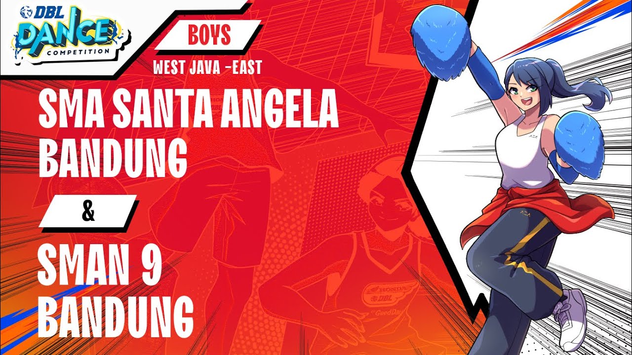 DBL DANCE | SMA SANTA ANGELA BANDUNG & SMAN 9 BANDUNG