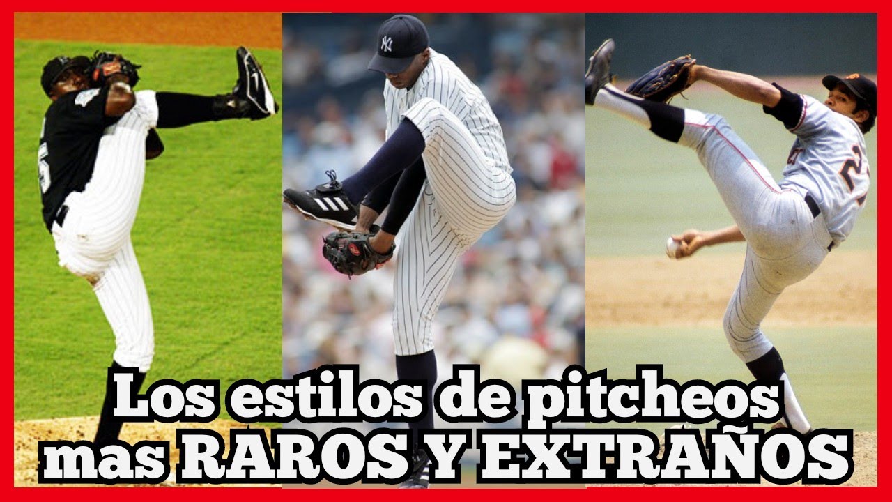 Los Estilos De Lanzar Mas Raros Y Extraños De Las Grandes Ligas