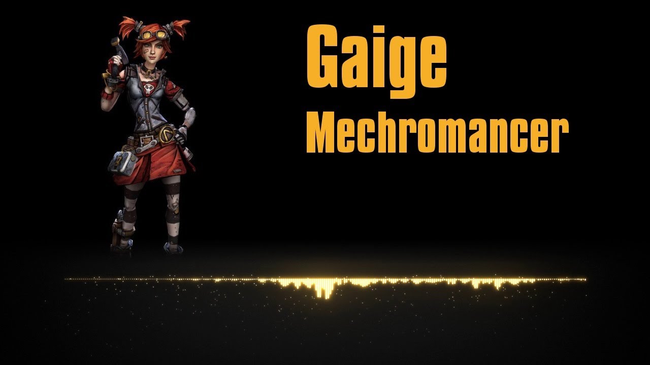 Borderlands 2 - Gaige Quotes