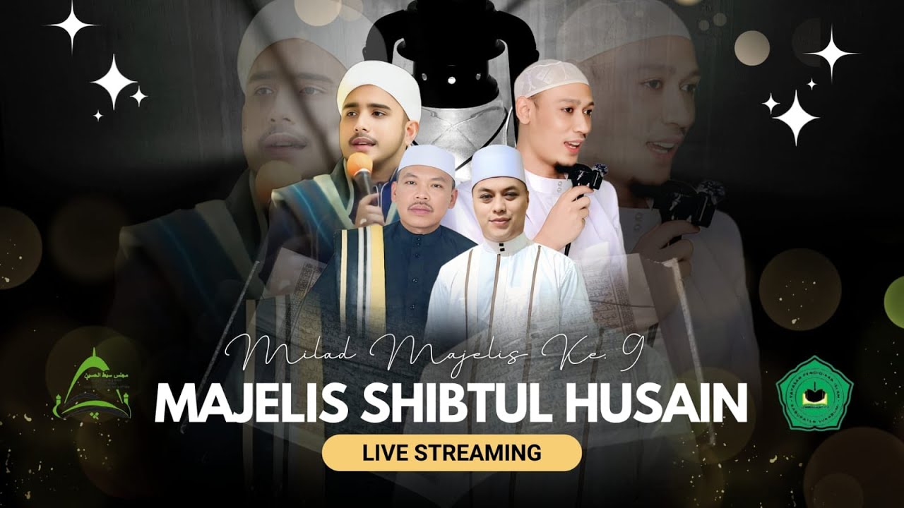 🔴LIVE | PERINGATAN ISRA MI'RAJ NABI MUHAMMAD SAW | MILAD MAJELIS SHIBTUL HUSAIN KE. 9