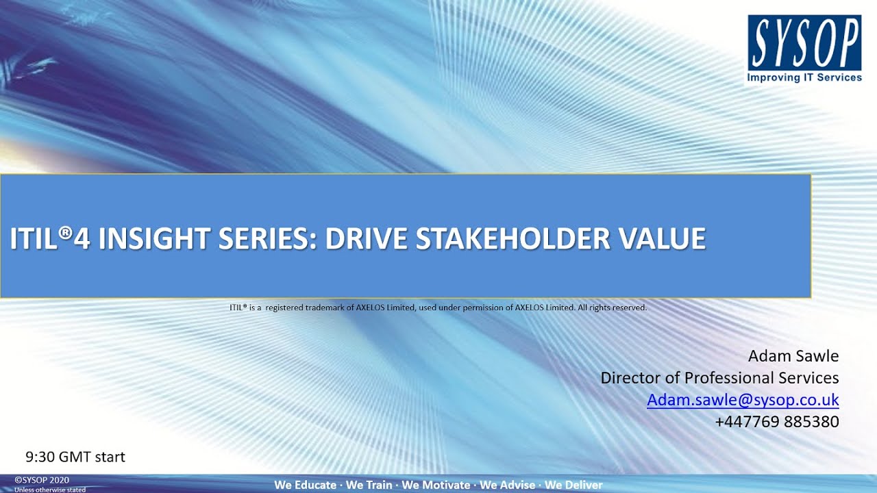 ITIL4 Insight series - Drive Stakeholder Value