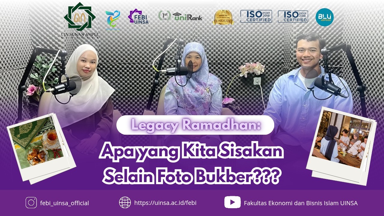 #PodcastFEBI - Legacy Ramadhan: Apa yang Kita Sisakan selain Foto Bukber?