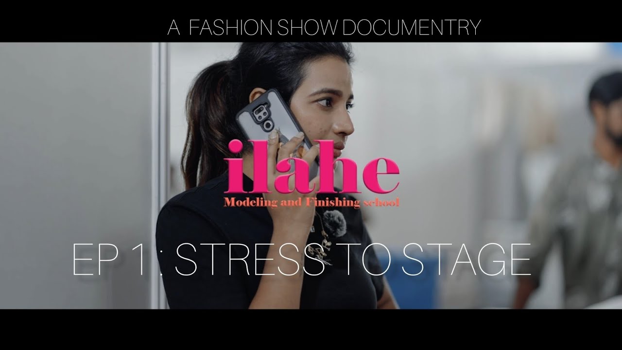 BUILT NOT BORN A FASHION SHOW DOCUMENTRY EPISODE 1 STRESS TO STAGE