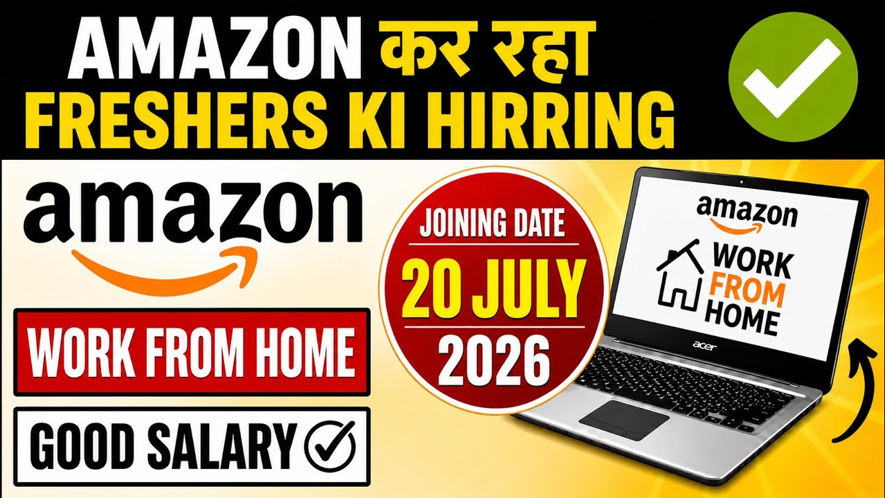 🛑Amazon Freshers Hiring Started 2026 | Work From Home | Good Salary | For July 2026 🔥