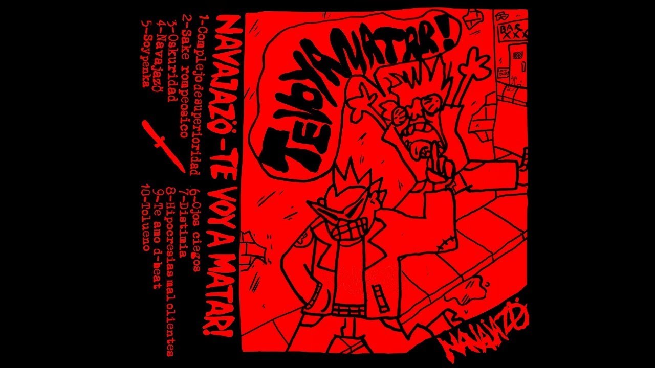 NAVAJAZÖ - TE VOY A MATAR!