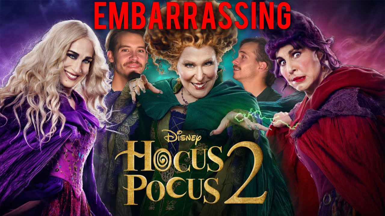 Hocus Pocus 2 is Embarrassing