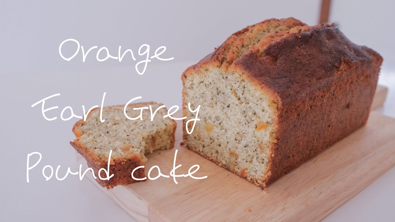 オレンジと紅茶のパウンドケーキの作り方！！ Orange Earl Grey Pound cake