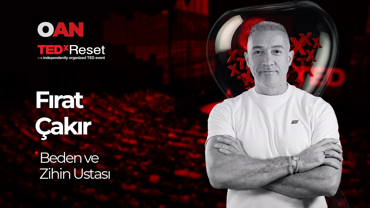 İnişler, &Ccedil;ıkışlar | 2025 | Fırat &Ccedil;akır | TEDxReset