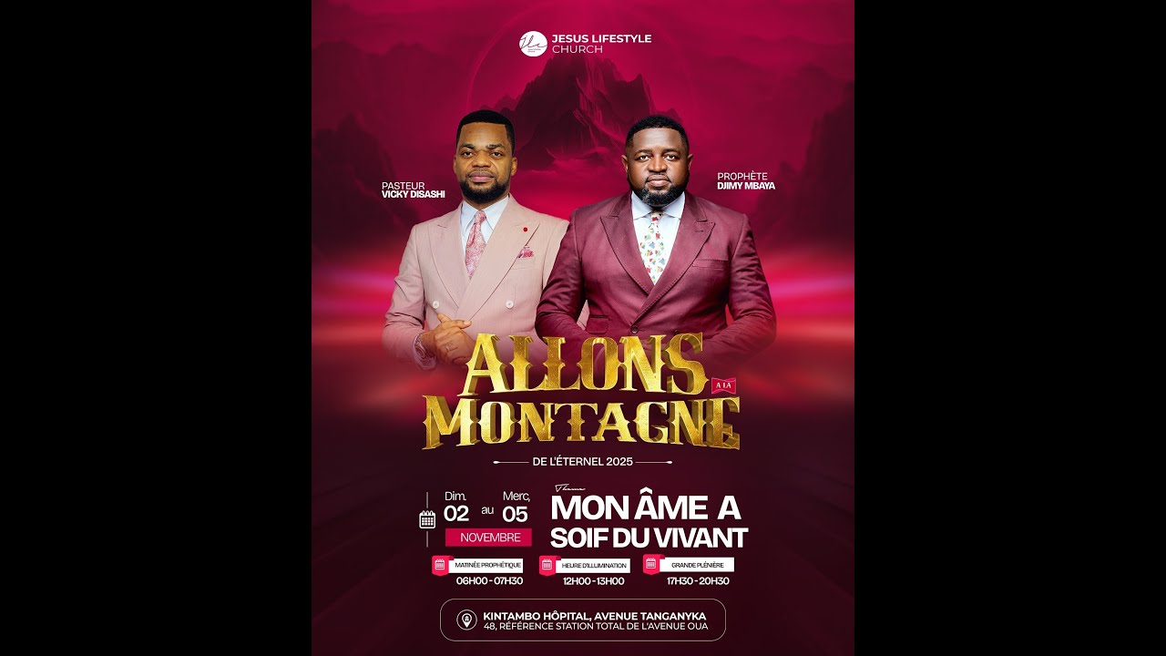 𝐀𝐋𝐋𝐎𝐍𝐒 𝐀 𝐋𝐀 𝐌𝐎𝐍𝐓𝐀𝐆𝐍𝐄 Jour 1 | 2 NOV 2025 | RÉV. VICKY DISASHI | ÉGLISE JLC DU PROPHÈTE DJIMY MBAYA