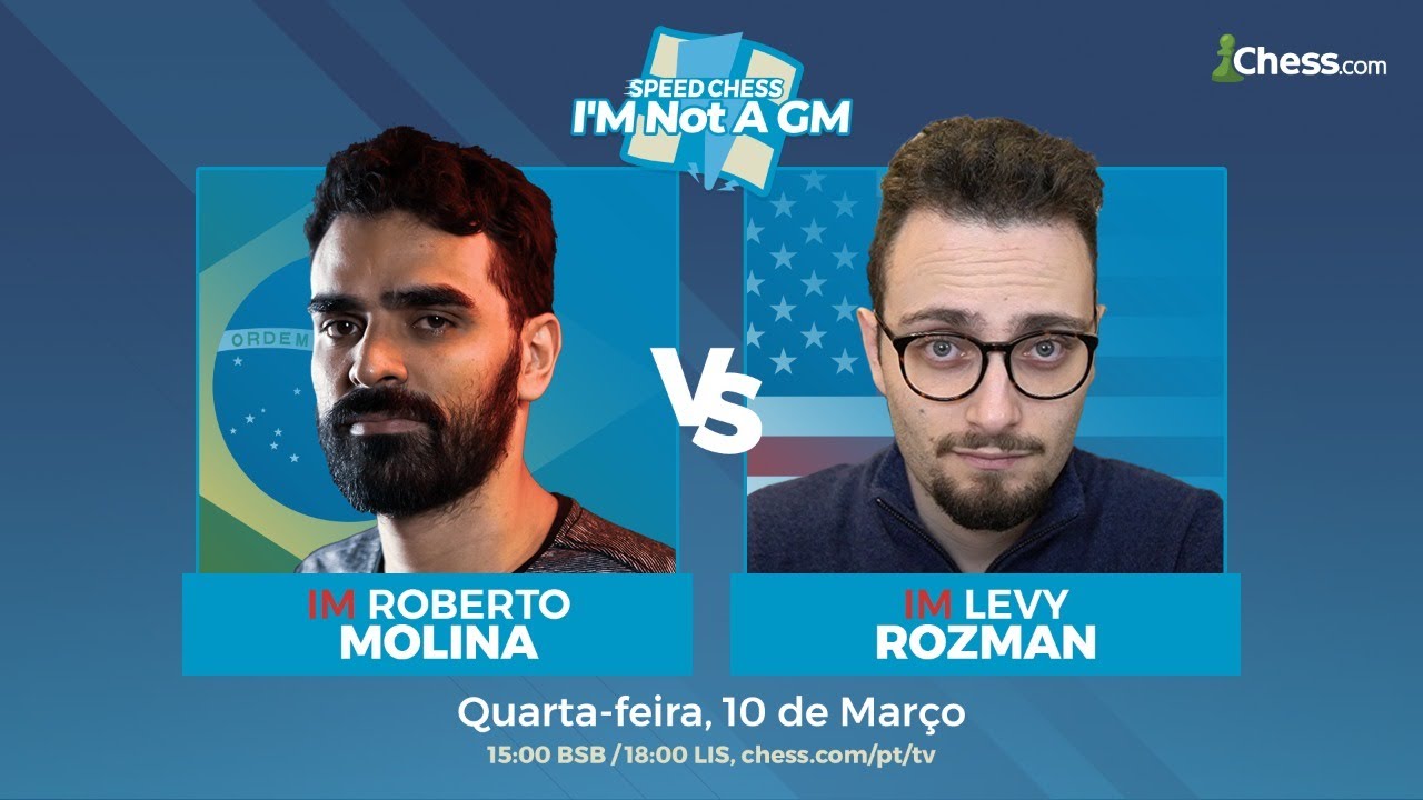 I'M Not a GM 2021 | Molina v Rozman (Final)