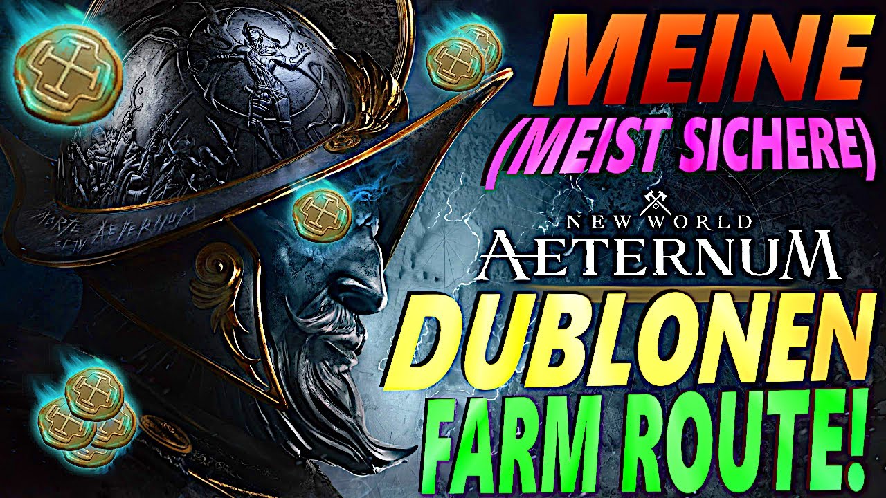 New World: Aeternum: MEINE (meist sichere) DUBLONEN FARM ROUTE!