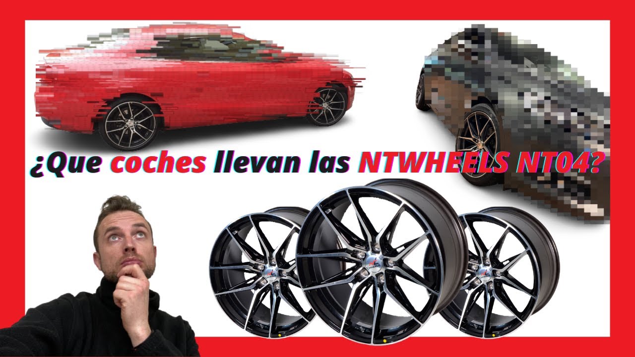 👉¿¡Te gustan LAS LLANTAS NTWHEELS NT04!? + Pesos ⚖️  (¿En que COCHE se han Montado?)