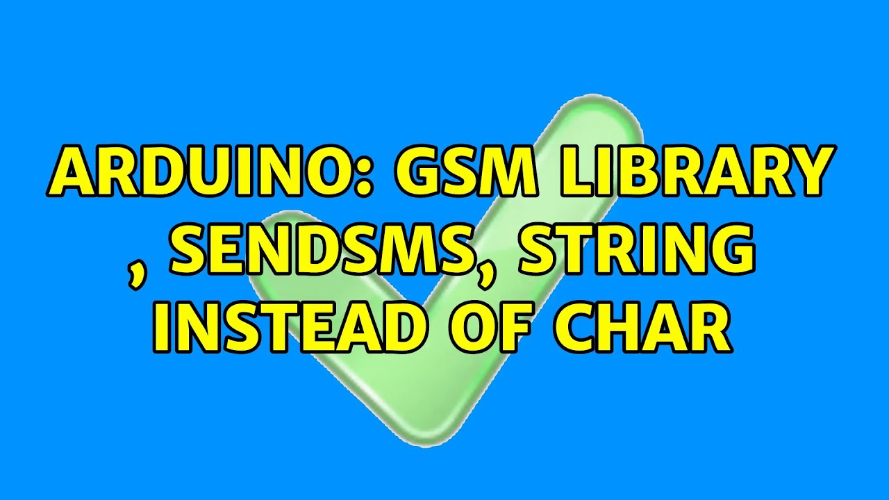 Arduino: GSM library , sendSMS, string instead of char