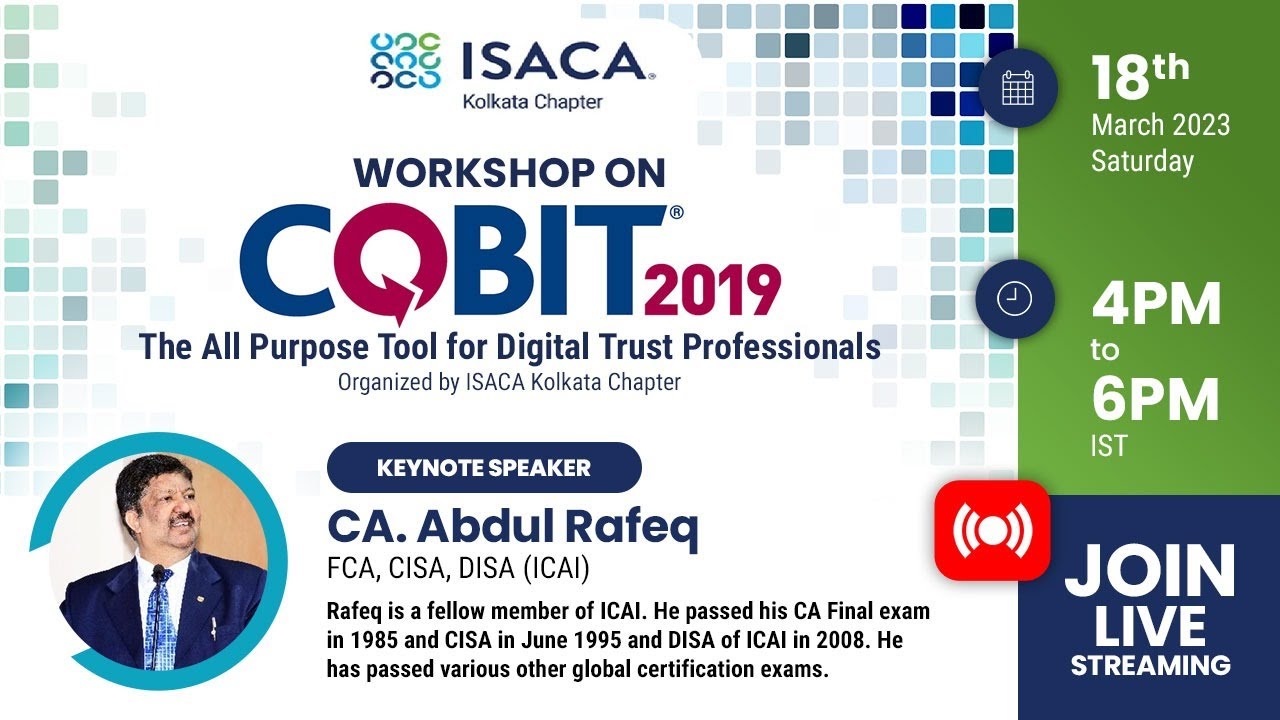 COBIT 2019: The All Purpose Tool for Digital Trust Professionals Presented by ISACA Kolkata Chapter