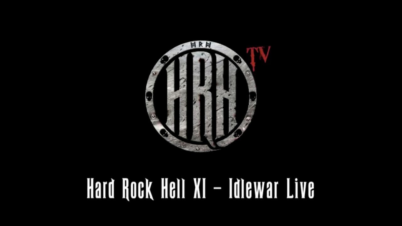 HRH TV - Idlewar Live @ Hard Rock Hell XI