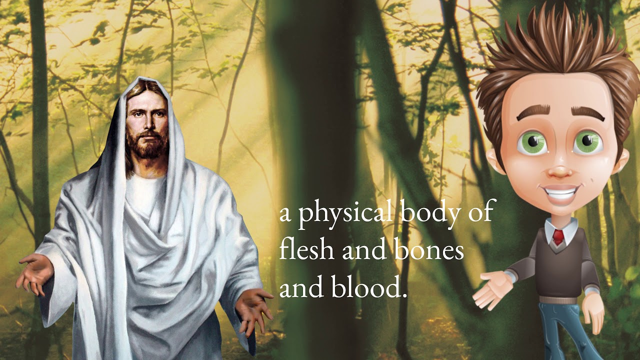 God has a Body of Flesh and Bones X2