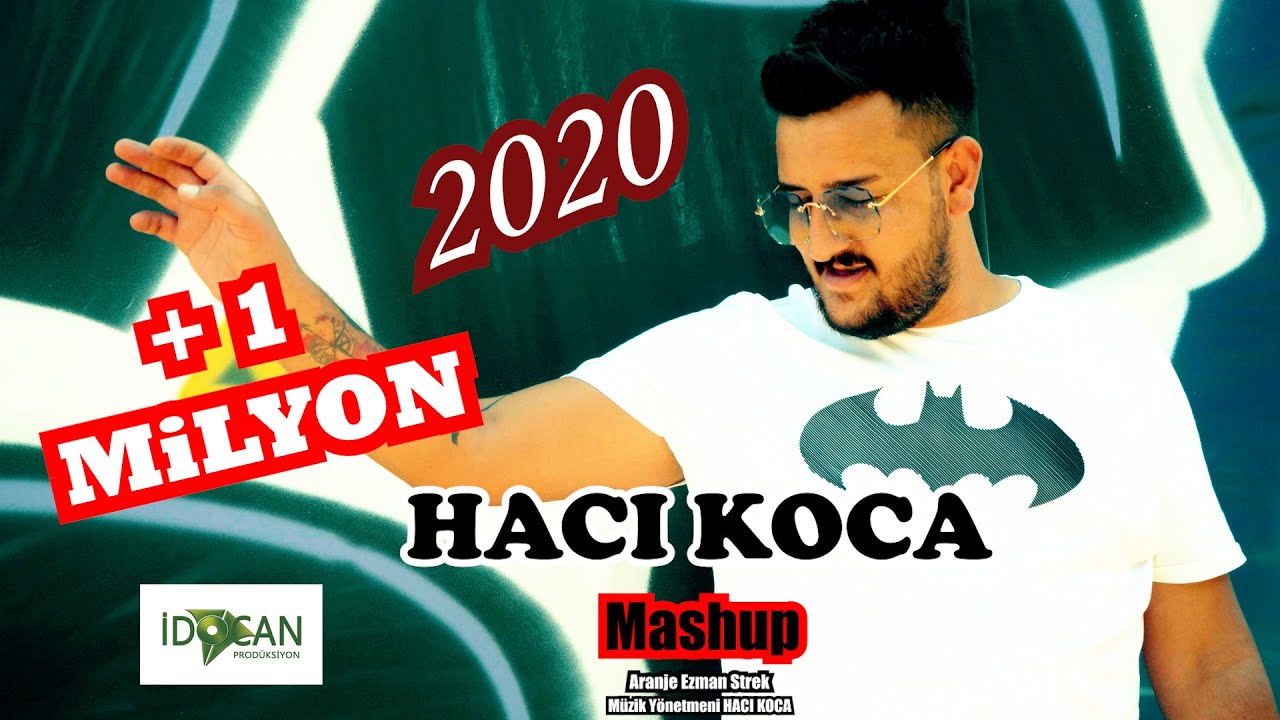 HACI KOCA  MASHUP YENİ  2020