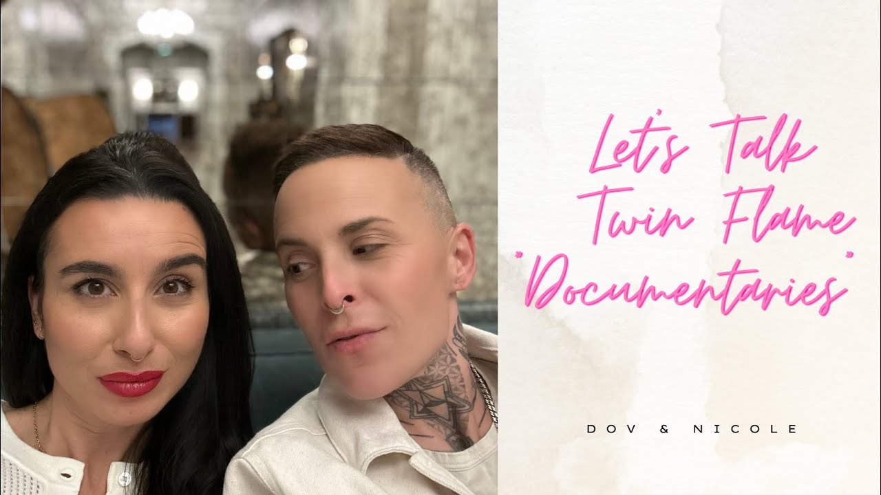 Twin Flame Documentary