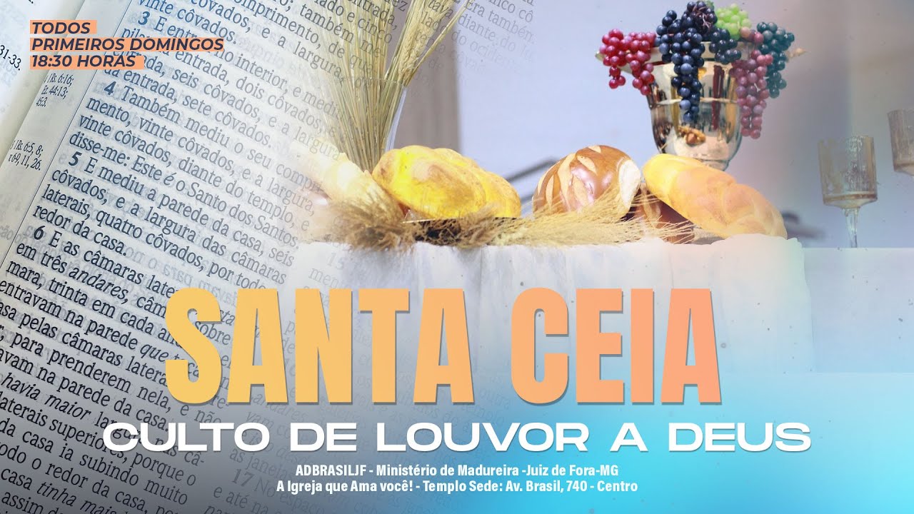 SANTA CEIA - ADBRASILJF - CULTO AO VIVO - 08/02/2026