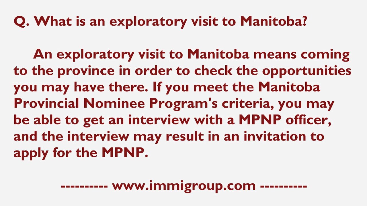 What is an exploratory visit to Manitoba?