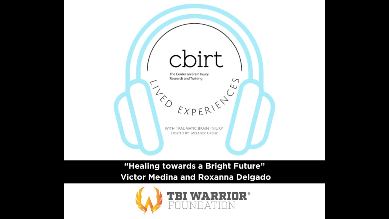 Lived Experiences with TBI | Healing Towards a Bright Future, TBI Warrior Foundation