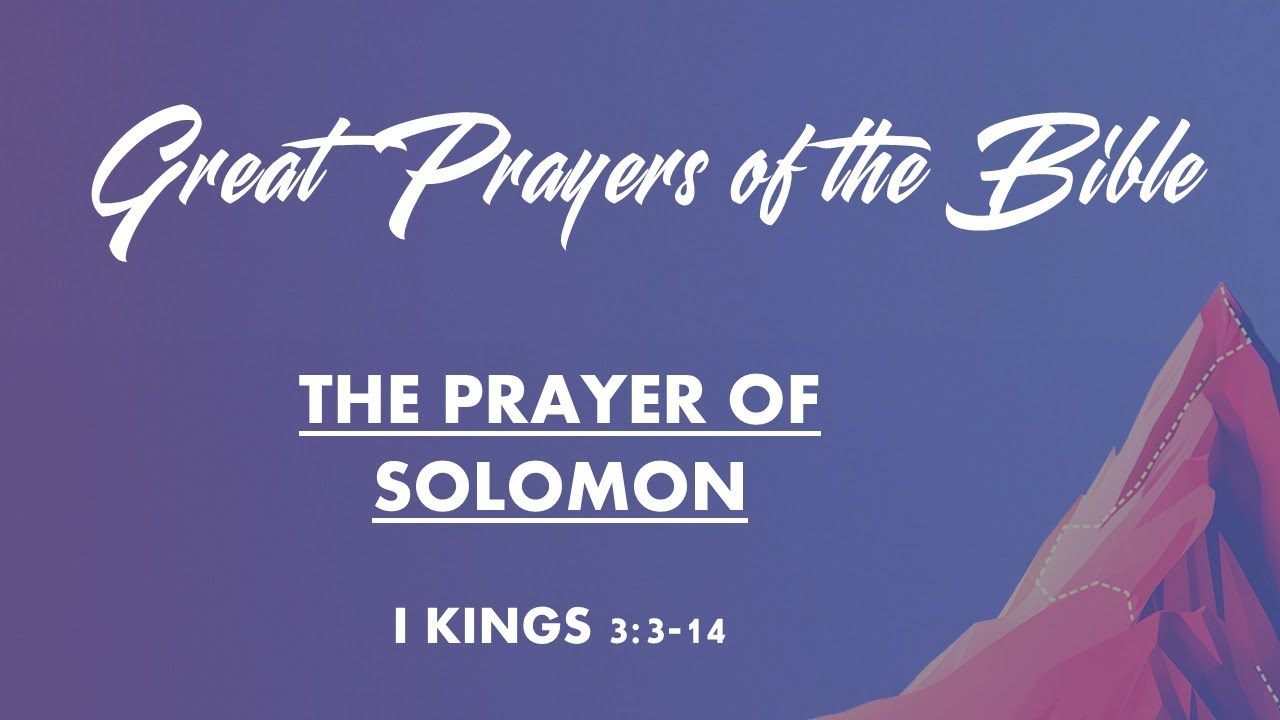 Great Prayers of the Bible (The Prayer of Solomon)