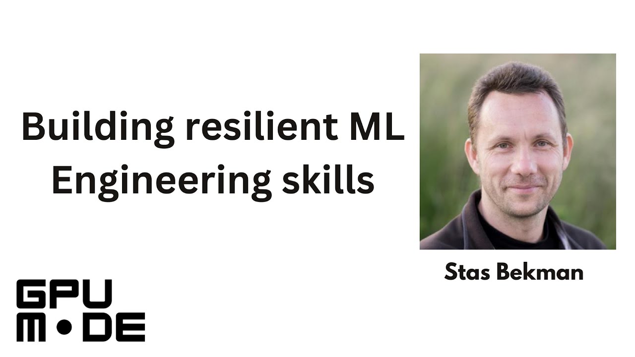 Lecture 90: Building resilient ML Engineering skills