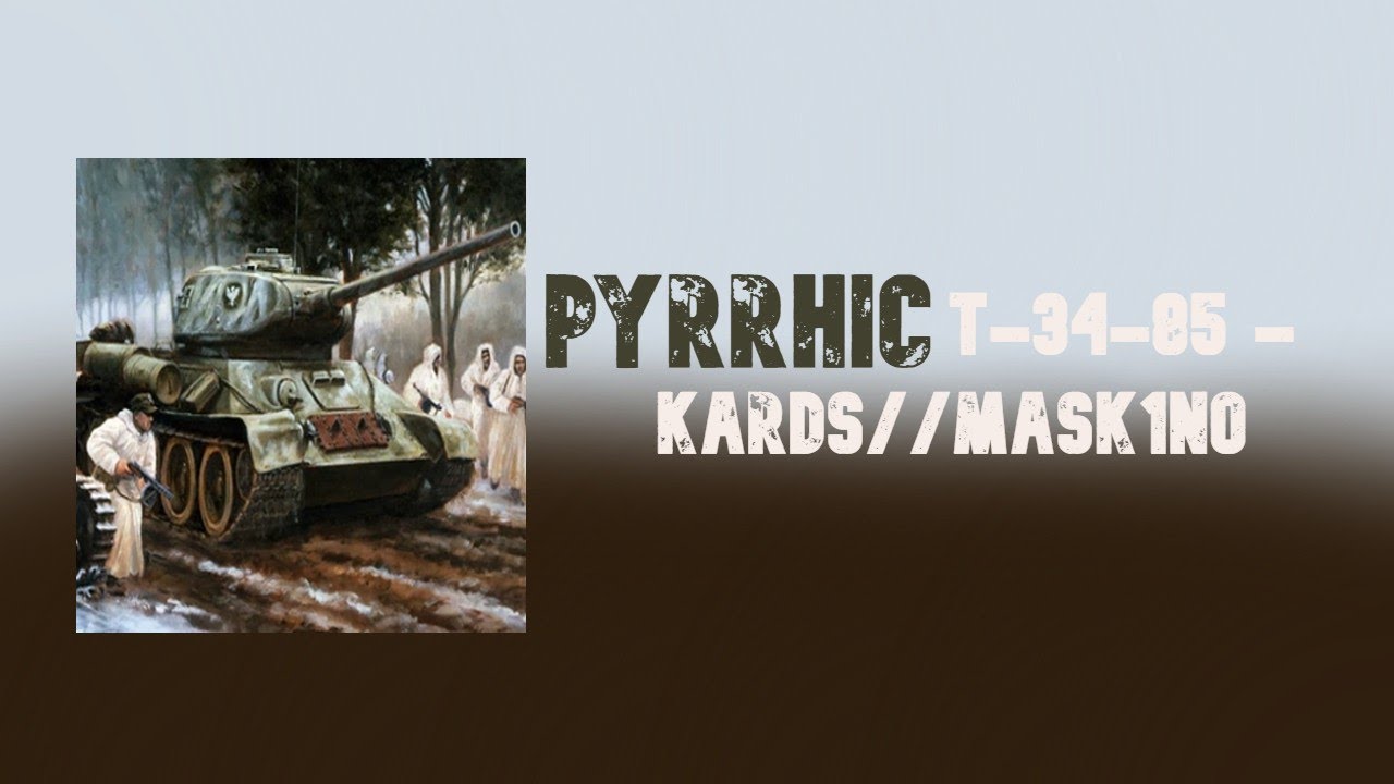INTENSE! T-34-85 - KARDS