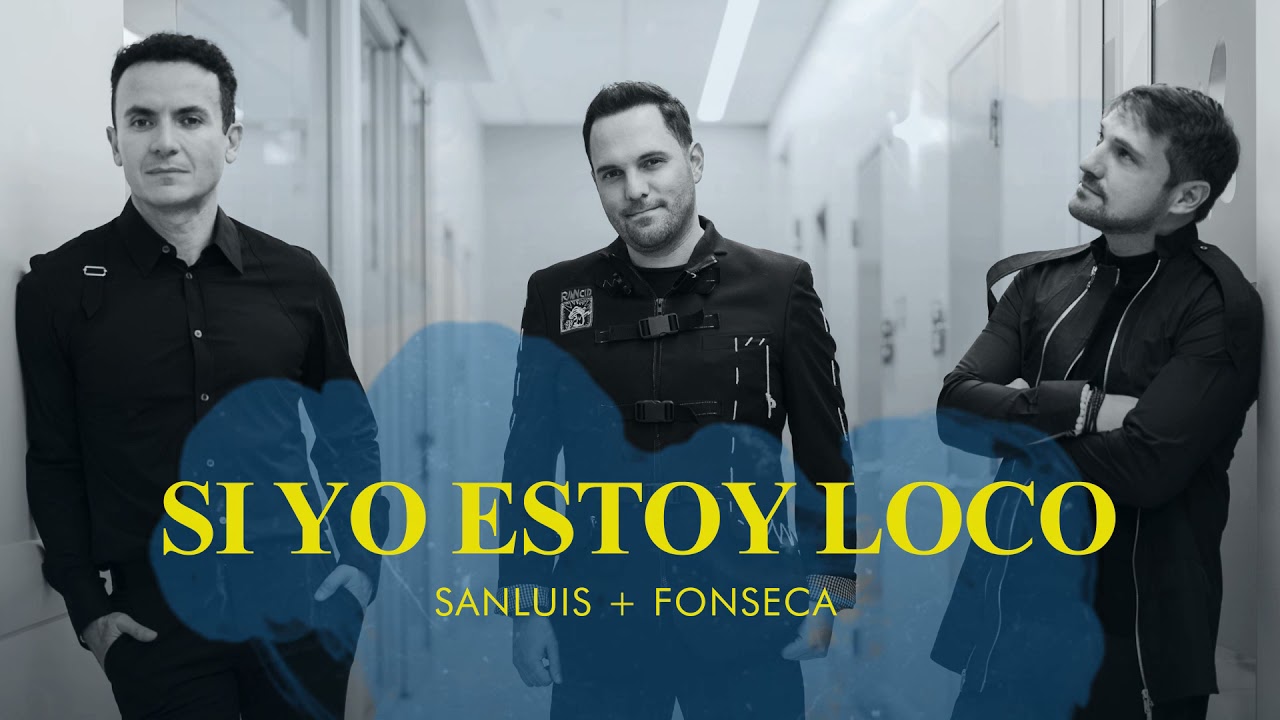 Fonseca, SanLuis - Si Yo Estoy Loco (Audio Cover)