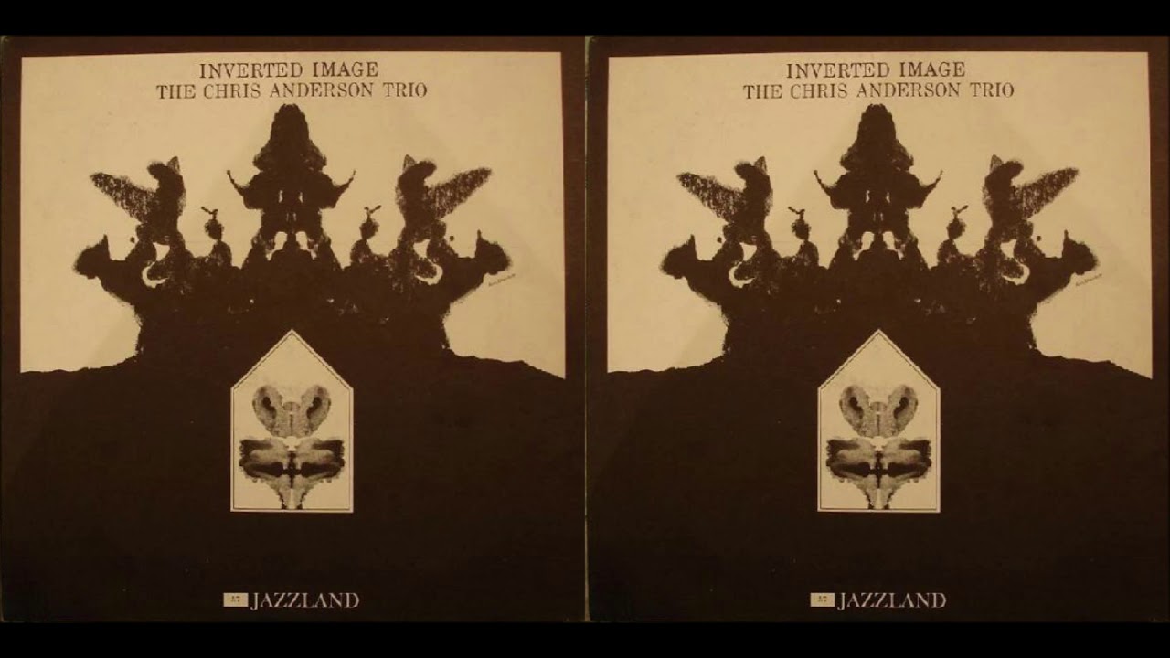 Inverted Image - Chris Anderson Trio