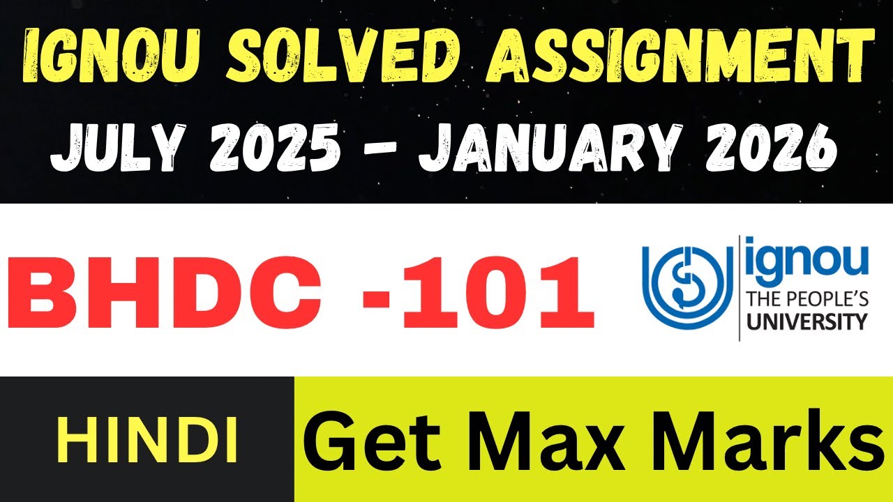 BHDC 101  solved assignment 2026 ll Hindi Medium ll JUL25-JAN26