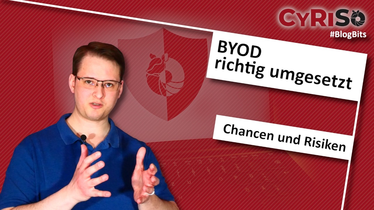 Bring Your Own Device richtig umgesetzt – Chancen und Risiken