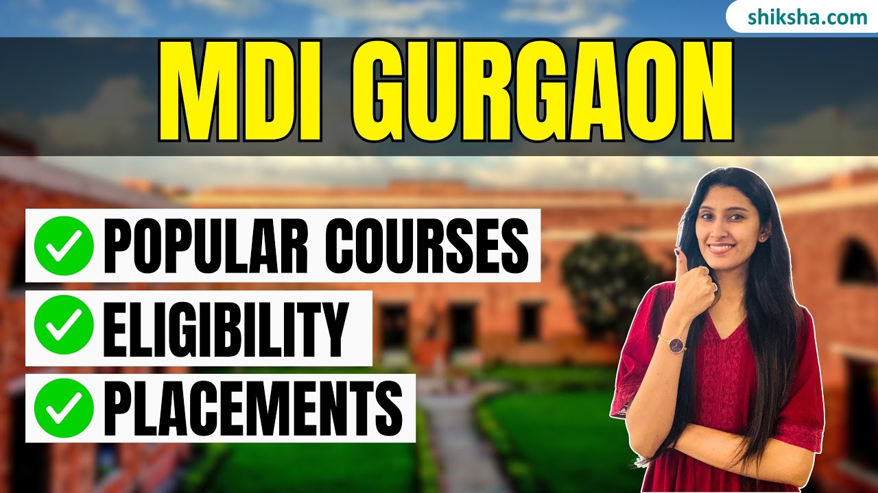 MDI Gurgaon 2025 | Eligibility, Admission, Fees, Rankings & Placements #mdigurgaon