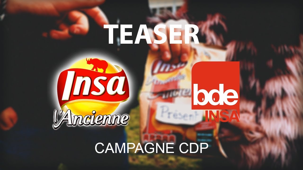 [CAMPAGNE CDP] Teaser INSA L'ANCIENNE