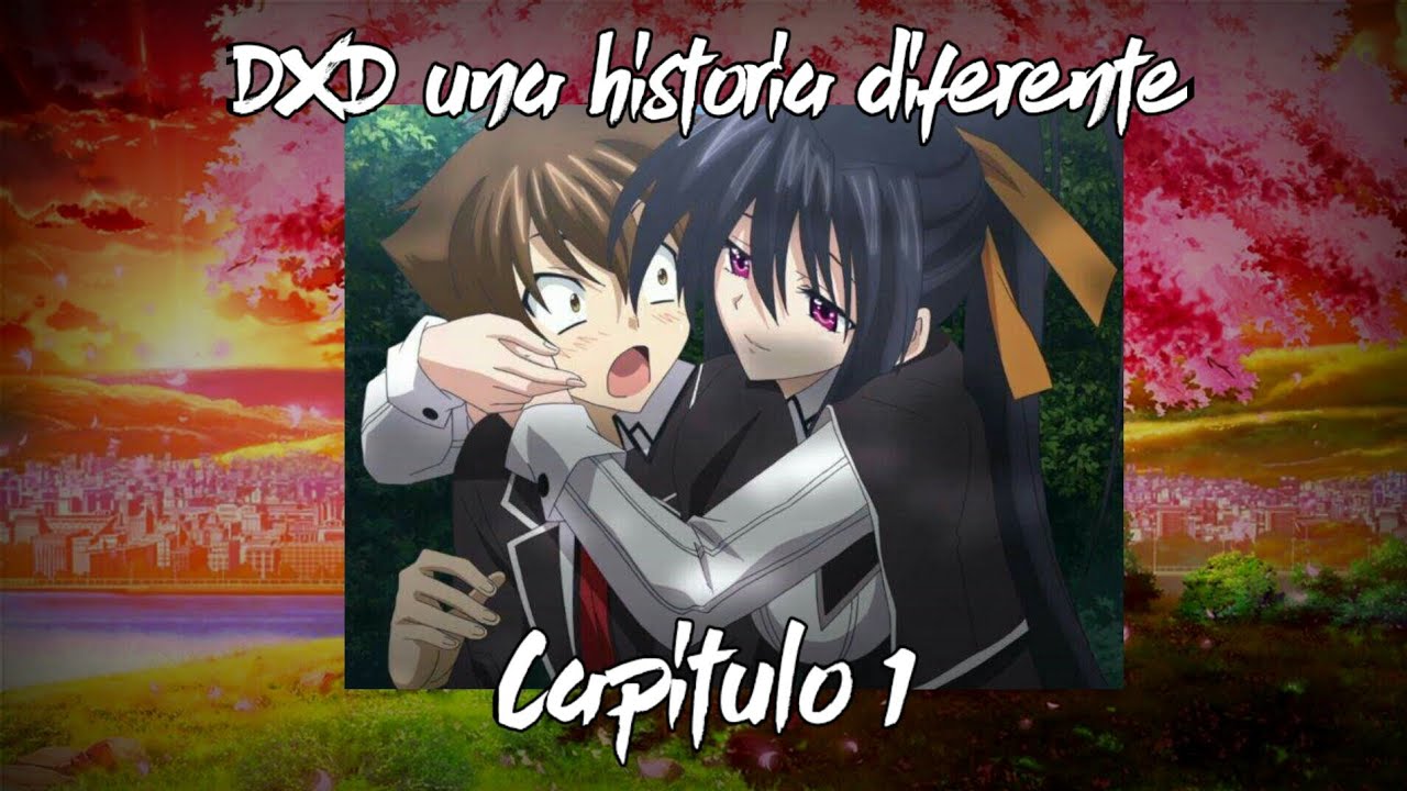 DXD: Una Historia Diferente|| Capítulo 1 [Llegada a la academia de señoritas]