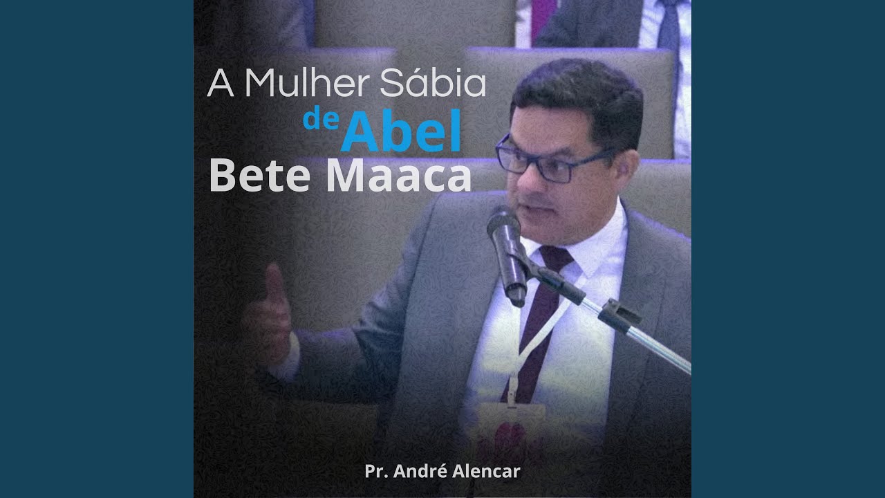 A Mulher Sábia de Abel Bete Maaca