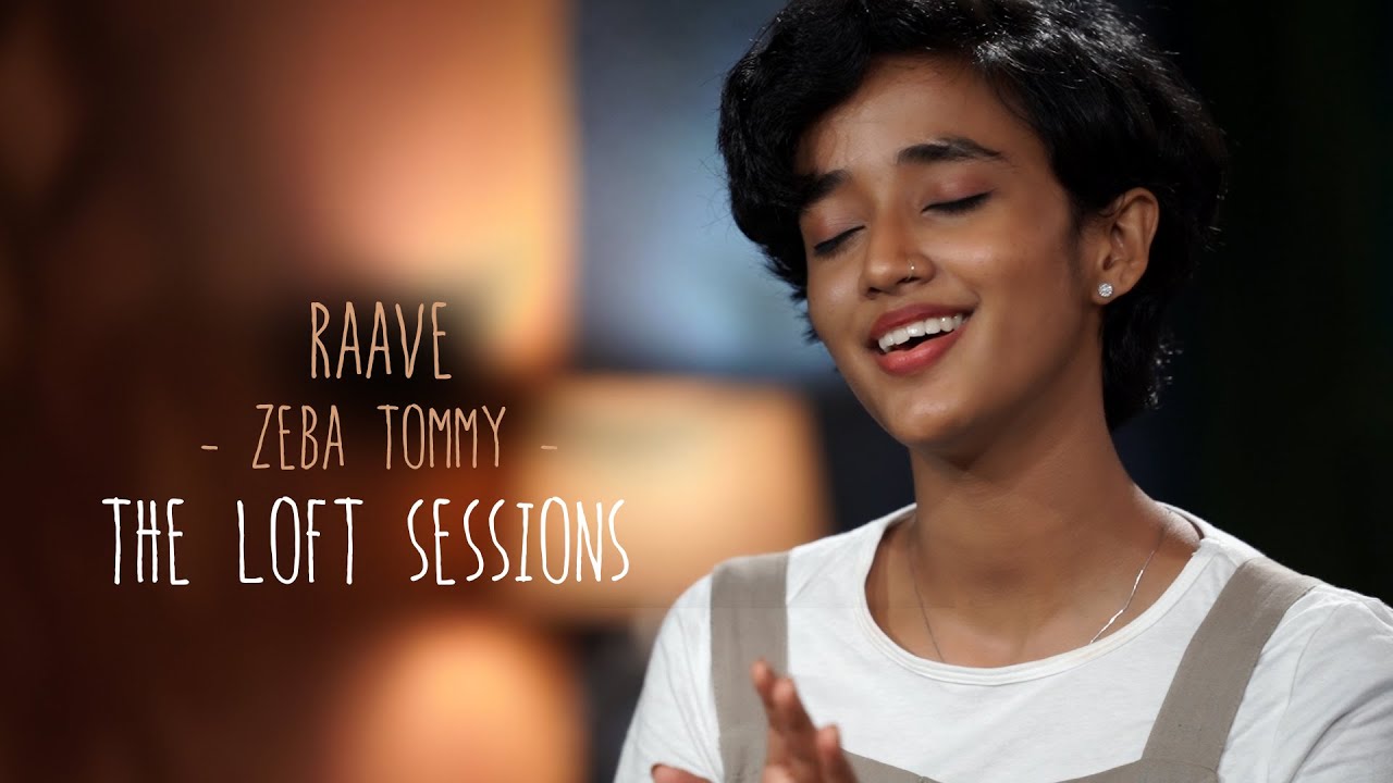 Raave - Zeba Tommy - The Loft Sessions @wonderwallmedia