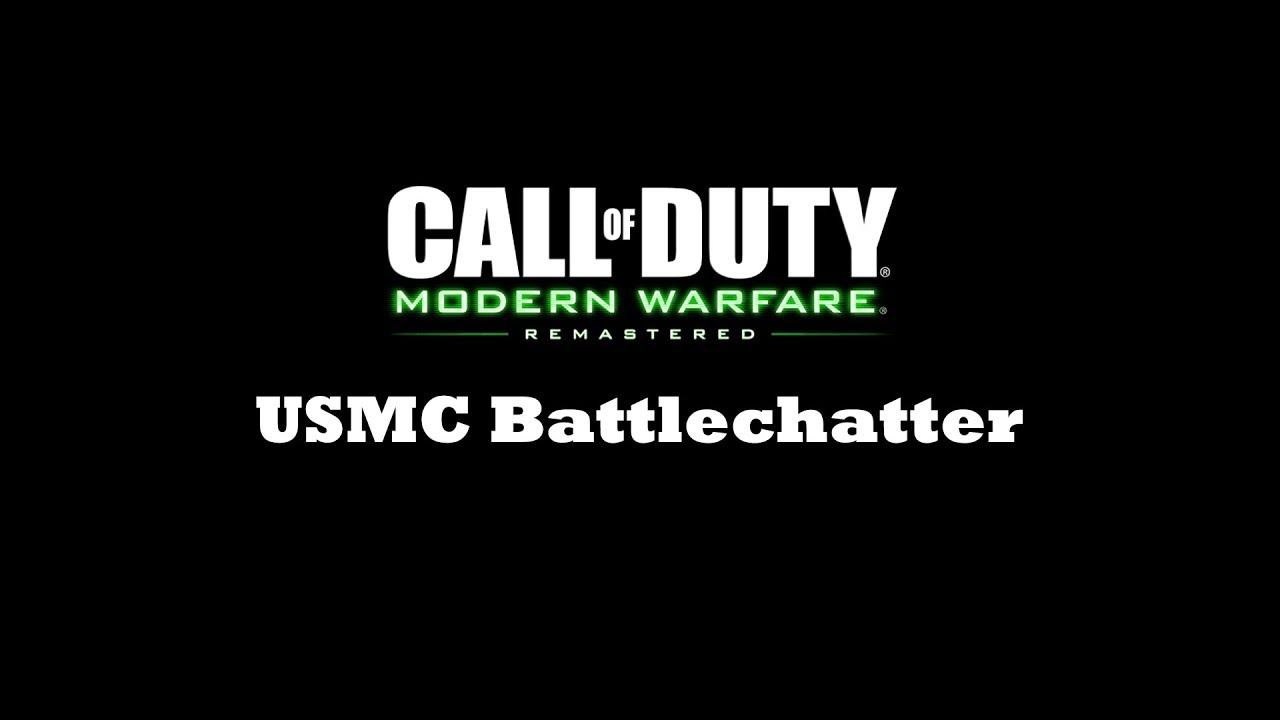 CoD 4 Remastered: USMC Battlechatter