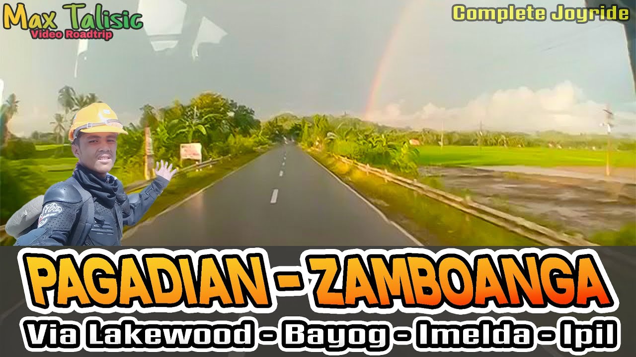 Video Roadtrip - Remake from Pagadian City to Zamboanga City via Bayog and Imelda