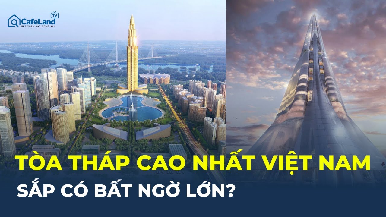 Dự án có tòa tháp 108 tầng CAO NHẤT VIỆT NAM nhận CHỈ ĐẠO NÓNG từ thủ tướng | CafeLand