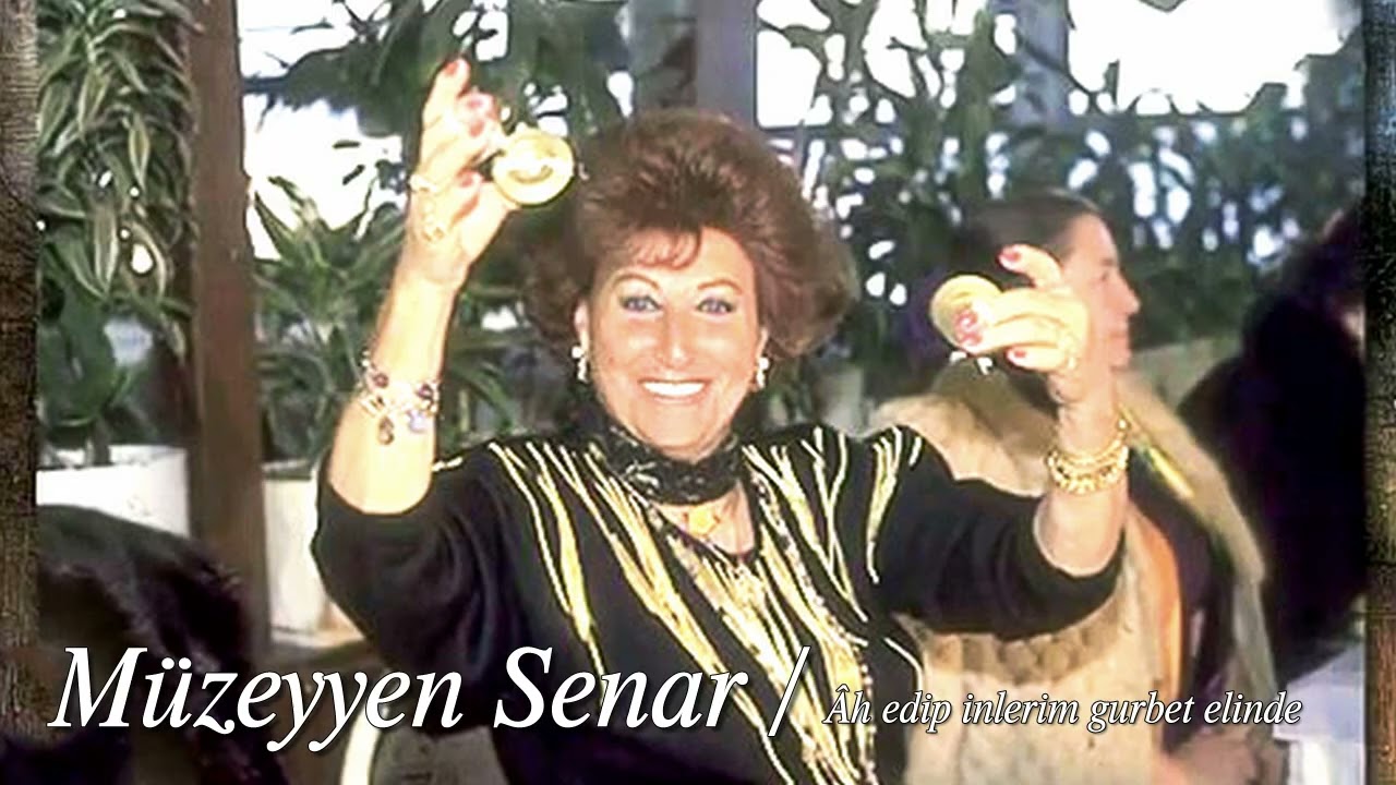 Müzeyyen Senar ~ Âh edip inlerim gurbet elinde