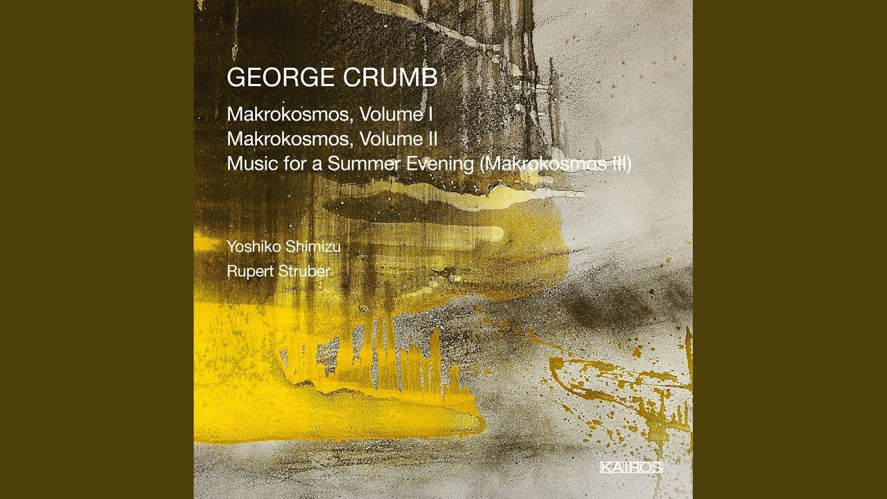 Makrokosmos, Volume I (1972) - Twelve Fantasy-Pieces After the Zodiac for Amplified Piano: Part...