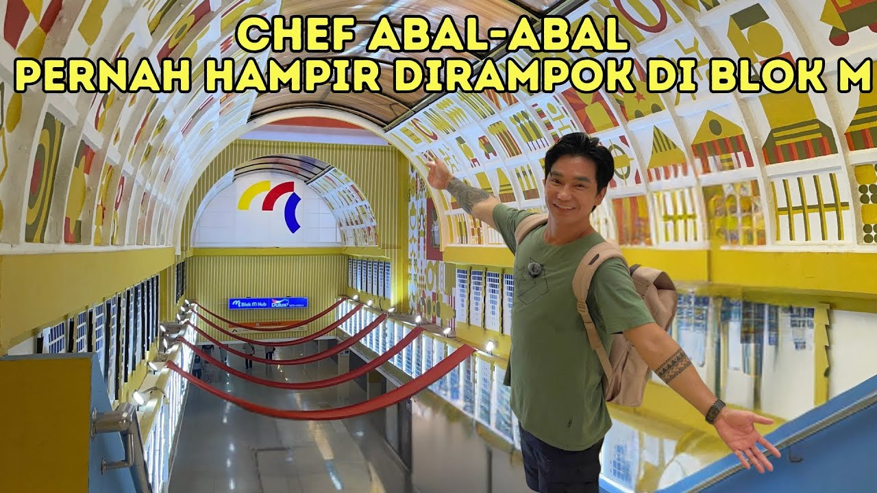 CHEF ABAL-ABAL PERNAH HAMPIR DIRAMPOK DI BLOK M