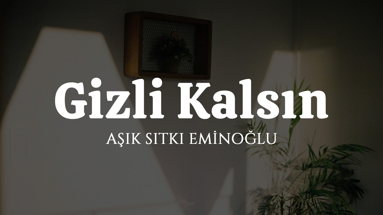 Bırak Gönlümdeki Yar Gizli Kalsın - Aşık Sıtkı Eminoğlu | Emre Özdemir