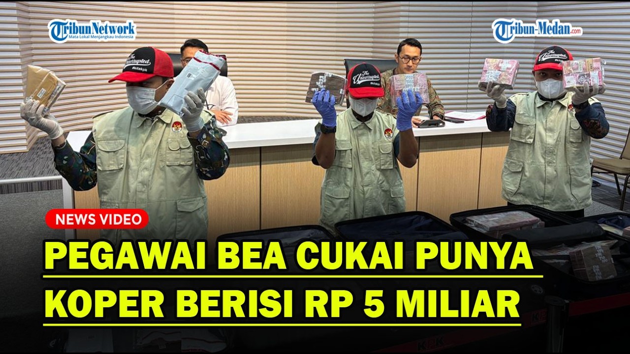 BIKIN MALU❗ Pegawai Bea Cukai Punya Koper Rp 5 Miliar, Jadi Tersangka KPK❓
