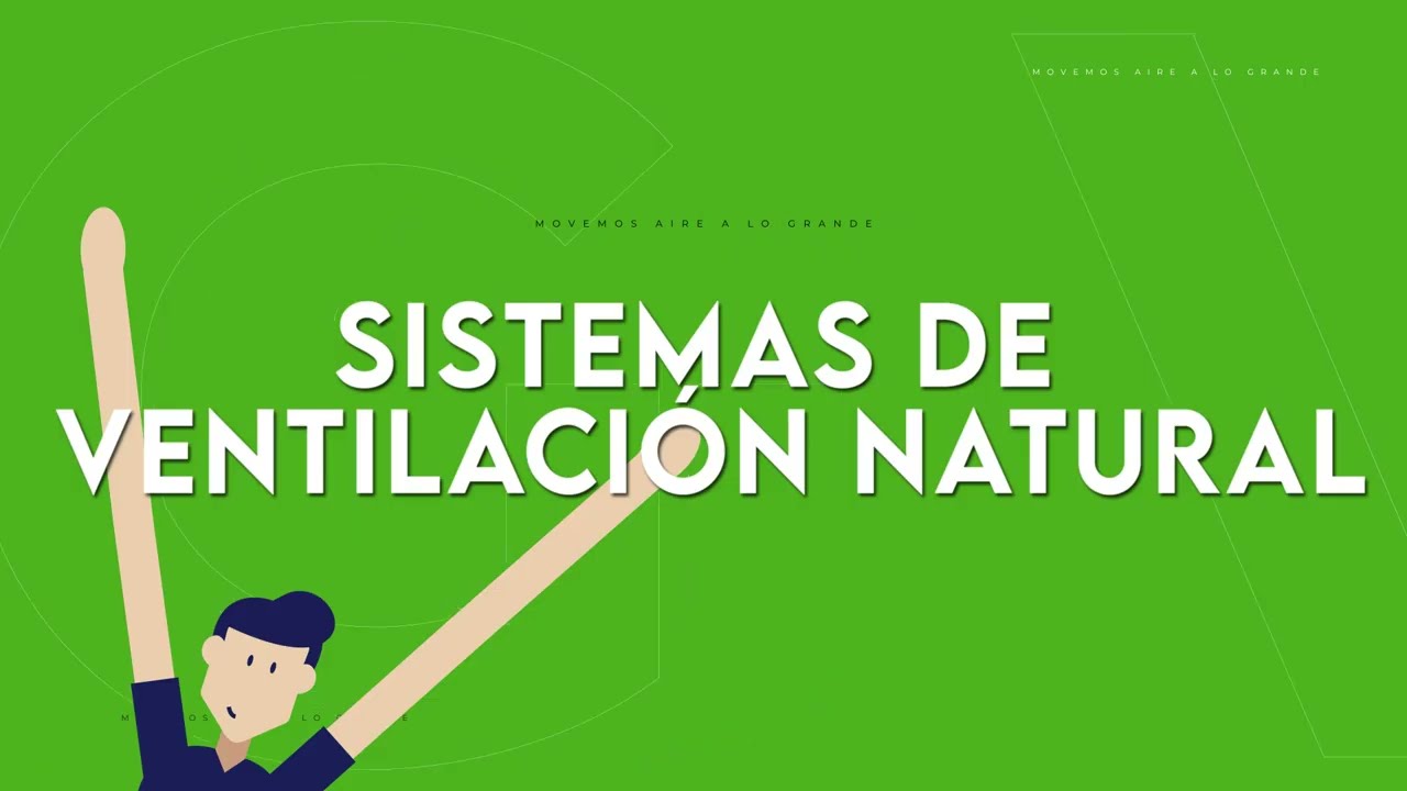 Sistemas de ventilaci&oacute;n natural