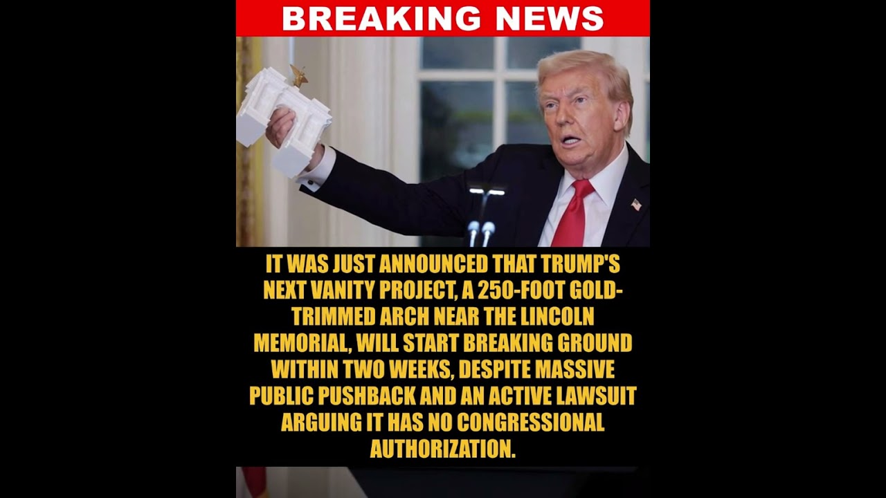 BREAKING: Trump&rsquo;s 250-Foot Arch Moves Toward Construction Despite Lawsuit and Approval Fight